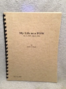 Vtg. Book My Life As A POW By James T. Heady Evansville IN 1945 World War II - Imagen 1 de 4
