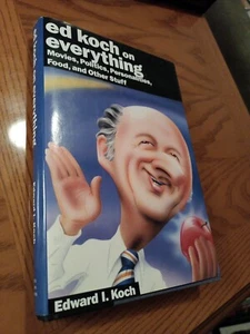 signed, Ed Koch on Everything, 1994, first edition, Edward Koch, HCDJ - Imagen 1 de 8