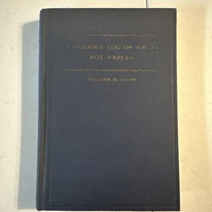 *Signed* 1st Edition A Sailor’s Log Of Facts Not Fables William M. Coyne 1934 - Picture 1 of 9