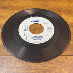 Fleetwoods - Come Softly To Me / I Care So Much N° 1 PREMIÈRE PRESSE 45 dauphin - Photo 1/2