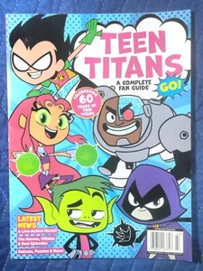A Complete Fan Guide Magazine - Teen Titans - Go!! Celebrating 60 Years - Imagen 1 de 9