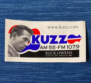 Vtg KUZZ Radio Station Bumper Sticker BUCK OWENS 1929-2006 Bakersfield Country - Picture 1 of 1