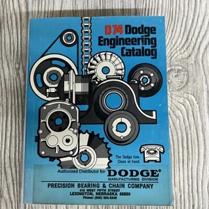 Vtg 1974 DODGE MFG. CO. MISHAWAKA, IND. D74 ENGINEERING CATALOG - Imagen 1 de 3