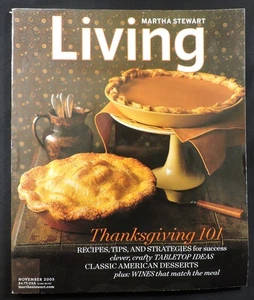 Martha Stewart November 2005 Living Magazine the Thanksgiving 101 Issue - Picture 1 of 15