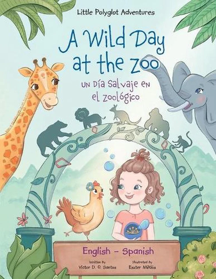 Wild Day at the Zoo: Children's Picture Book by Victor Santos (Spanish) Paperbac - Image 1 of 1