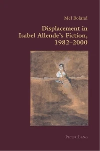 Mel Boland Displacement in Isabel Allende’s Fiction, 198 (Paperback) (UK IMPORT) - Picture 1 of 1