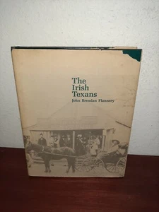 The Irish Texans John Brendan Flannery Signed Hardcover - Picture 1 of 7