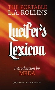 Lucifer's Lexicon: The Portable L.A. Rollins - Imagen 1 de 1