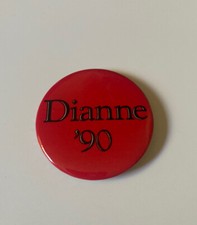 1990 Dianne Feinstein '90 Governor California Campaign Pin Pinback Button Badge