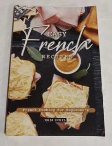 Julia Chiles einfache französische Rezepte: Französisches Kochen für Anfänger PB-Buch - Bild 1 von 8