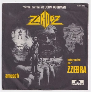 ZZEBRA * Zardoz * UK FUSION AFRO FUNK * Boorman OST * 1974 FRANCE 45 * Listen! - Picture 1 of 4