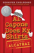 Al Capone on Alcatraz Ser.: Al Capone Does My Shirts by Gennifer Choldenko (2006