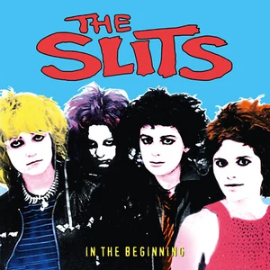 The Slits 'In The Beginning' remaster repackaged CD 1977-81 w-N Hagen, N Cherry - Picture 1 of 3