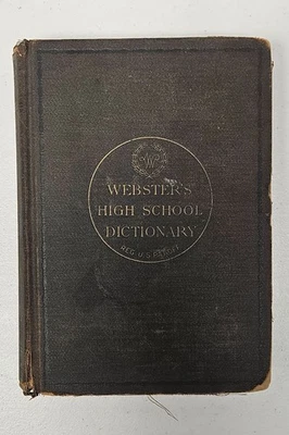 1892 Websters High School Dictionary 1st Abridged Edition Victorian Antique HC - Image 1 of 4