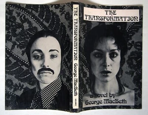 THE TRANSFORMATON / GEORGE MACBETH / 1st EDITION HDBK WITH D/W / GOLLANCZ 1975 - Imagen 1 de 7