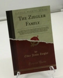 The Ziegler Family : Classic Reprint Series by Elder Jesse Ziegler USED (BS4) - Picture 1 of 2