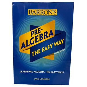 Pre-Algebra: The Easy Way (Barron's Easy Way) by Lorandini, Caryl Paperback Book - Picture 1 of 12