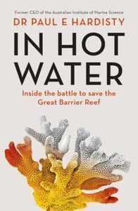 NEW In Hot Water by Dr Paul E Hardisty ( Paperback) FREE Shipping - Picture 1 of 1