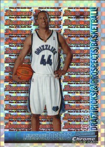 2005-06 Bowman Chrome X-Fractors Basketball Card #129 Lawrence Roberts /150