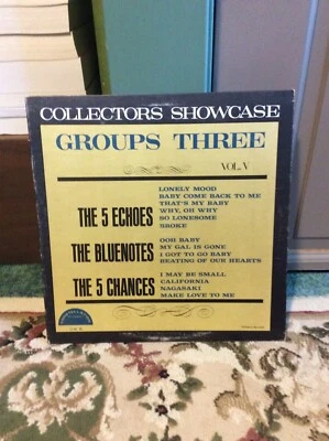 Collectors Showcase Vol.V  Five Echoes, Bluenotes ,Five Chances Great R&B DooWop - Image 1 of 3
