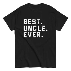 BEST UNCLE EVER Shirt holiday birthday present gift niece nephew dad - Picture 1 of 10