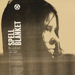 LP Broadcast - SPELL BLANKET (Collected demos 2006-2009) - Picture 1 of 1