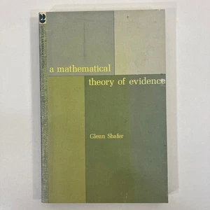 A Mathematical Theory of Evidence by Glenn Shafer Princeton Press 1976 PB - Imagen 1 de 11