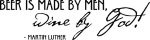 Bier wird von Männern gemacht. Wein von Gott! Vinyl Aufkleber Wohnkultur 9" x 26" - Bild 1 von 1