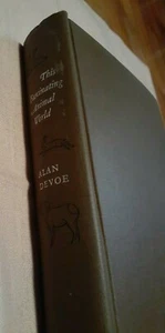 This Fascinating Animal World by Alan Devoe Hardcover 1959 - Picture 1 of 2