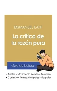 Gua de lectura La crtica de la razn pura de Emmanuel Kant (anlisis literario de - Picture 1 of 1