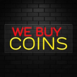 We Buy Coins Sign for Business Displays | LED Flex Neon | 32"W x 13"H x 1"D - Picture 1 of 4
