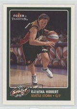 2001 Fleer Tradition WNBA Katrina Hibbert #155