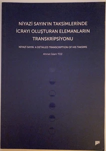 Niyazi Sayin A Detailed Translation of His Taksims - Bild 1 von 2