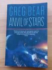 Anvil of Stars by Greg Bear (2008, Trade Paperback)