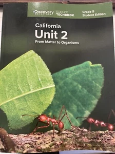 Science Techbook Grade 5 California Unit 2: From Matter to Organism - New - Picture 1 of 3