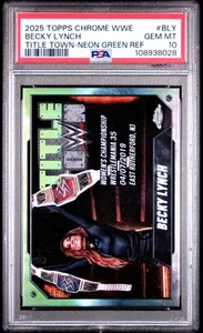 2025 Topps Chrome WWE Title Town #BLY Becky Lynch -Neon Green Ref PSA 10 - Picture 1 of 2