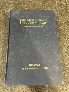 1913 "The First National Bank of Chicago Charter No. 8" Geschichte HC 1863-1913🔥 - Bild 1 von 23