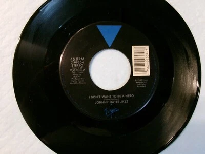 JOHNNY HATES JAZZ I DON'T WANT TO BE A HERO/THE CAGE 45RPM -EX - Image 1 of 2