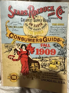 Sears Roebuck and Co 1909 Fall Consumer Guide Catalog Vintage 1979 Reprint - Picture 1 of 10