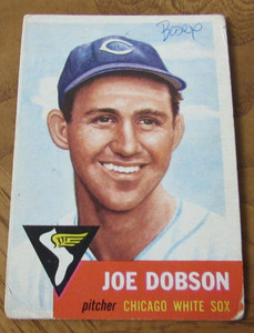 1953 Topps Baseball - # 5 Joe Dobson, P, Chicago White Sox
