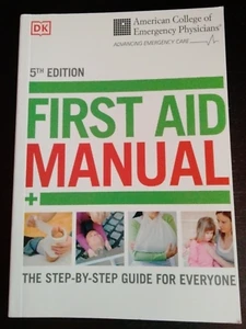 ACEP First Aid Manual 5th Edition : The Step-By-Step Guide for Everyone by DK... - Imagen 1 de 3