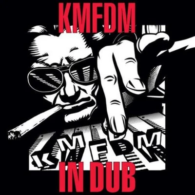 KMFDM In Dub (CD) Album (US IMPORT) - Bild 1 von 2