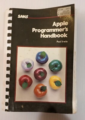 VTG 1984 SAMS Apple Programmer's Handbook Paul Irwin FIRST ED. RARE FIRST PRINT! - Image 1 of 4