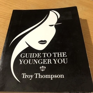 USED/VGC - Guide to the Younger You by Troy Thompson (Paperback, 2012) - Picture 1 of 6
