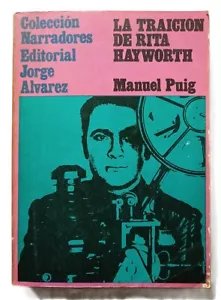 Puig, Manuel - La Traición de Rita Hayworth - Primera Edición - (1968) - Bild 1 von 2