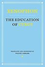 The Education of Cyrus (Agora Editions) by Xenophon | Book | condition good