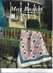 May Basket Quilt in a Day Series Eleanor Burns Quilt Patterns Book - Picture 1 of 1