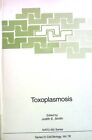 Toxoplasmosis. Nato ASI Series: Cell Biology, Vol.78 Smith, Judith E.: