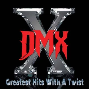 DMX - Greatest Hits With A Twist (2 CD) - Picture 1 of 1