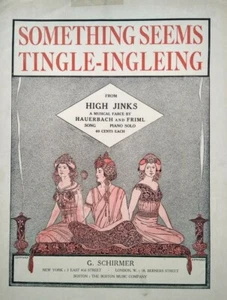 Something Seems Tingle-Ingleing 1913 High Jinks Show Vintage Sheet Music - Picture 1 of 2
